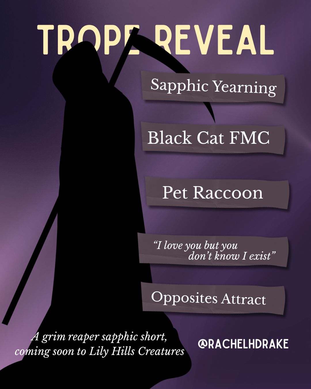What can you expect from the next Lily Hills Creatures short story? Let's analyze the tropes! 🥰

1. Sapphic yearning because poor Olive is a grim reaper and can't exactlllyyy go on dates.

2. A black cat FMC... letting people in is difficult in this line of work.

3. Pet raccoon!! Guess the name of the raccoon below!

4. "I love you but you don't know I exist." Secret identities and all that. But how does that work with a town of creatures like Lily Hills? You'll find out.

5. Opposites attract! Our sweetie love interest, whose name you will hear soon, is open-hearted, strong in a crisis, and extroverted. Olive can't help but be drawn in.

More reveals to come, including the title, blurb, and release date.

Have you caught up with the first short story yet? Read A Peculiar Day at Warm Welcome Café while you wait! All of these characters will crossover in different books throughout the series.