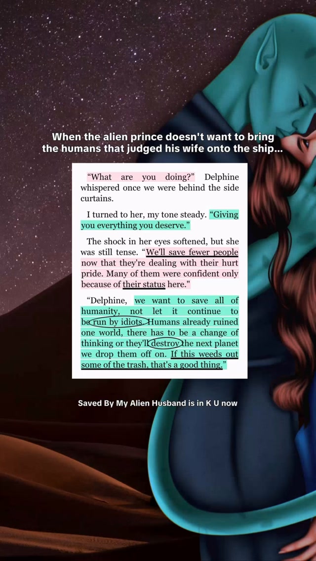 It’s nice to have someone think of her for once 😭

Have you read Saved By My Alien Husband yet? I have such a love for this book and it’s genre combination. Starting with a bit of a dystopian vibe, then moving into sci-fi, it follows the last seven days humans inhabit Earth before going off-world with Haven and the Eldrin aliens.

Delphine thought Haven was someone she made up to cope with the end of the world, but instead he was an alien prince that her psychic cat hooked her up with through a neural link across the stars. Uhhh... That’s a very interesting way to help out your human.

Topes and Themes in Saved By My Alien Husband:
👽 She thought he was her imaginary friend!
❤️ Her bully apologizes
🐱 Nice exes!
👽 Possessive alien prince
❤️ Psychic cat matchmaker
🐱 Spicy fast burn
👽 Dystopian chaos at the end of the world
❤️ What that tail do? 👀
🐱 Touch her and... Insult her and meet a similar end!

The dystopian class system was really enjoyable for me to write. If you’ve read the book, was it interesting to you too?

Art by @inkbykloe

#alienromance #spicybookstagram #kindleunlimited