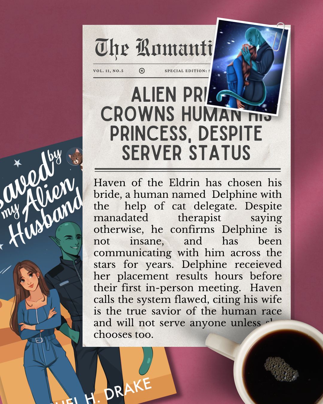 I was giggling writing the newspaper. DESPITE her therapist's comments, he assures that Delphine is very sane 💀

Were you looking for a possessive alien romance? Read Saved By My Alien Husband by Rachel H. Drake, available now in Kindle Unlimited. It's a quick weekend read, perfect for a TBR palette cleanser, and to my joy has been picked up by two different book clubs!

There are some dystopian elements to the beginning, covering the end of the world and societies attempt to save it. Unfortunately, the damage was already too far gone, and time is running out.

It's a good thing Delphine's cat is a liaison with the aliens and decides to play matchmaker 😅

Topes and Themes in Saved By My Alien Husband:
👽 She thought he was her imaginary friend!
❤️ Her bully apologizes
🐱 Nice exes!
👽 Possessive alien prince
❤️ Psychic cat matchmaker
🐱 Spicy fast burn
👽 Dystopian chaos at the end of the world
❤️ What that tail do? 👀
🐱 Touch her and... Insult her and meet a similar end!

The dystopian class system was really enjoyable for me to write. If you've read the book, was it interesting to you too?

Art by @inkbykloe

#alienromance #spicybooks #kindleunlimited